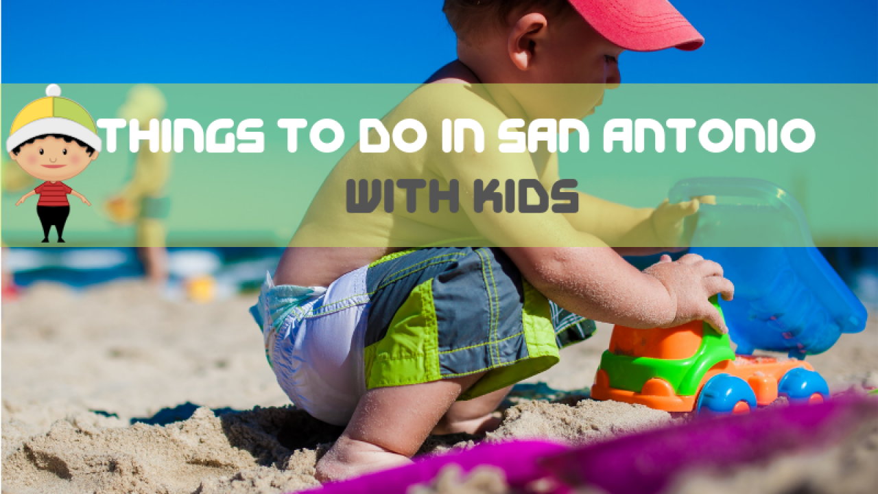 Things To Do In San Antonio For Kids Kids Matttroy