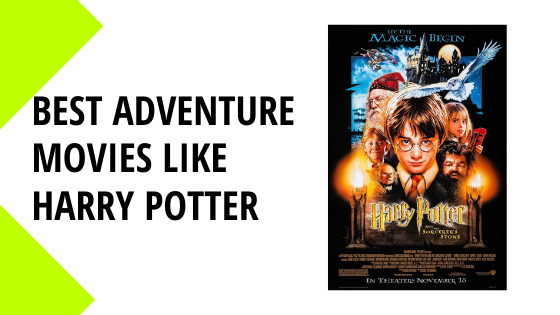 10 Magical Movies That Are Better Than Harry Potter