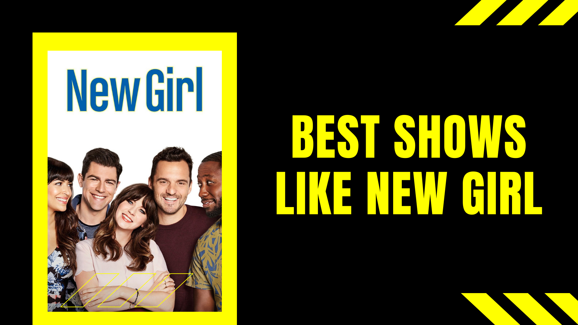 10 Best Funny Shows Like New Girl If You are Getting Bored