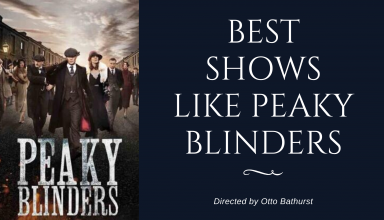 Best Shows like Peaky Blinders