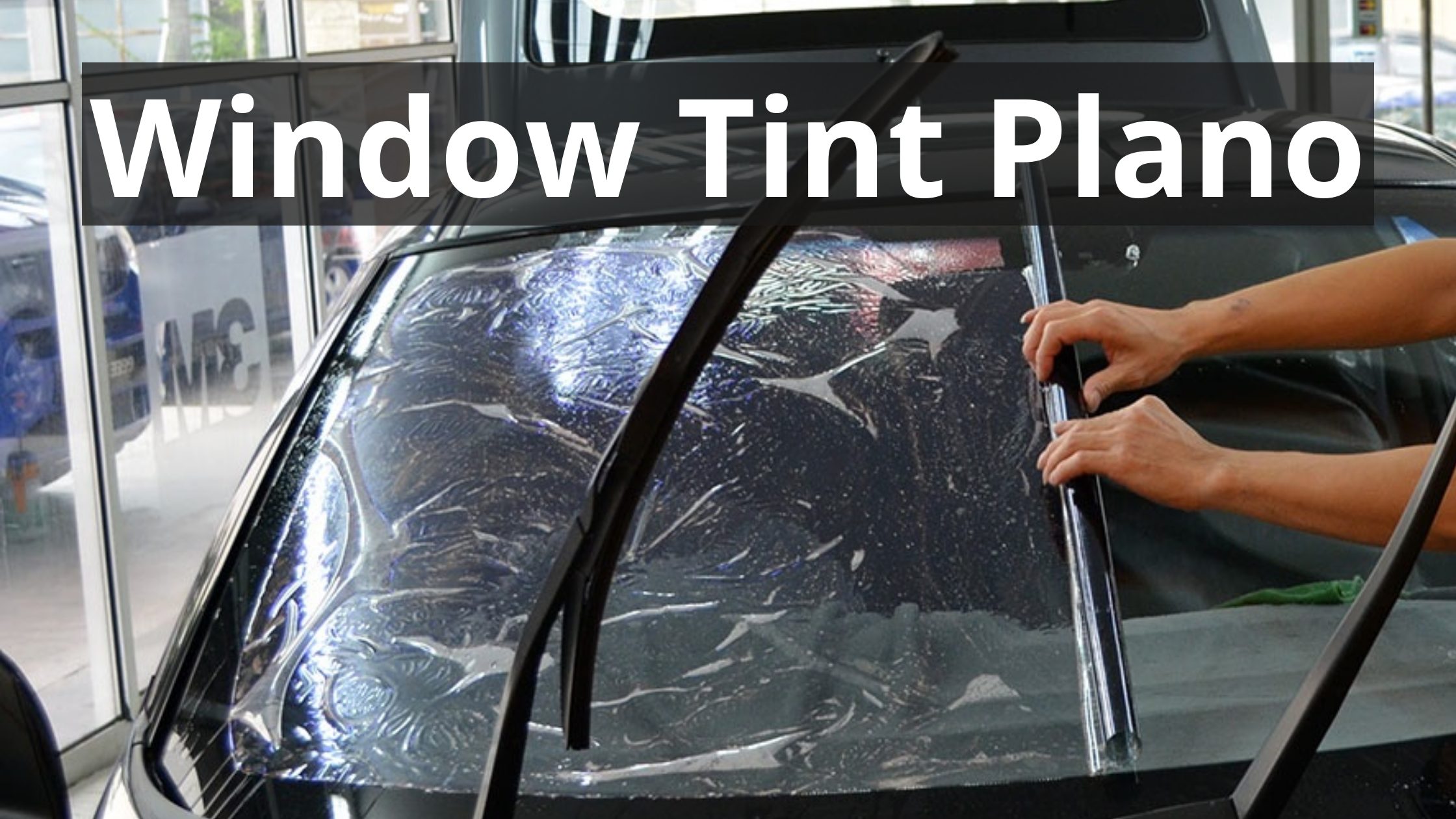 Window Tinting Fresno